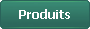 Produits